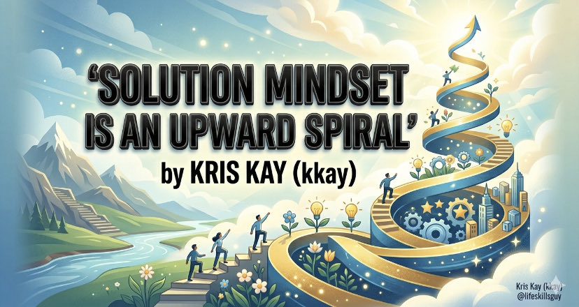 lifeskillsguy's tweet photo. #SolutionMindSet #mindset #originalquote
Solution mindset is an upward spiral https://t.co/0Cfv1Klu9M