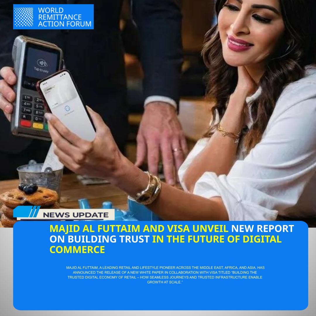 Majid Al Futtaim announces the launch of its latest whitepaper in collaboration with Visa, highlighting how seamless customer journeys and trusted infrastructure are shaping a scalable and secure digital retail economy across the Middle East, Africa, and Asia.#DigitalEconomy