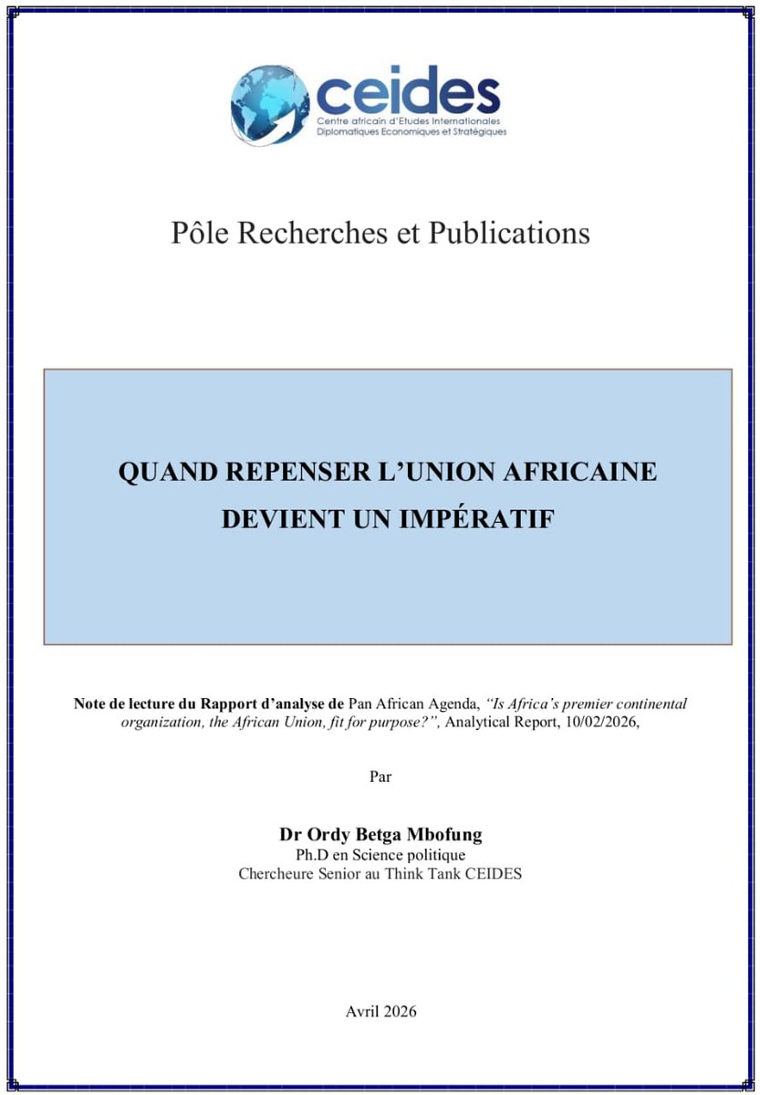 CEIDES1's tweet photo. "Quand repenser l'Union Africaine devient un impératif"
Note de lecture du Rapport d’analyse de Pan African Agenda.
Par Dr Ordy Betga Mbofung, Chercheure Senior au Think Tank CEIDES.
Lire ici : https://t.co/o8Myi0Etfs https://t.co/XBhvEMgdsN