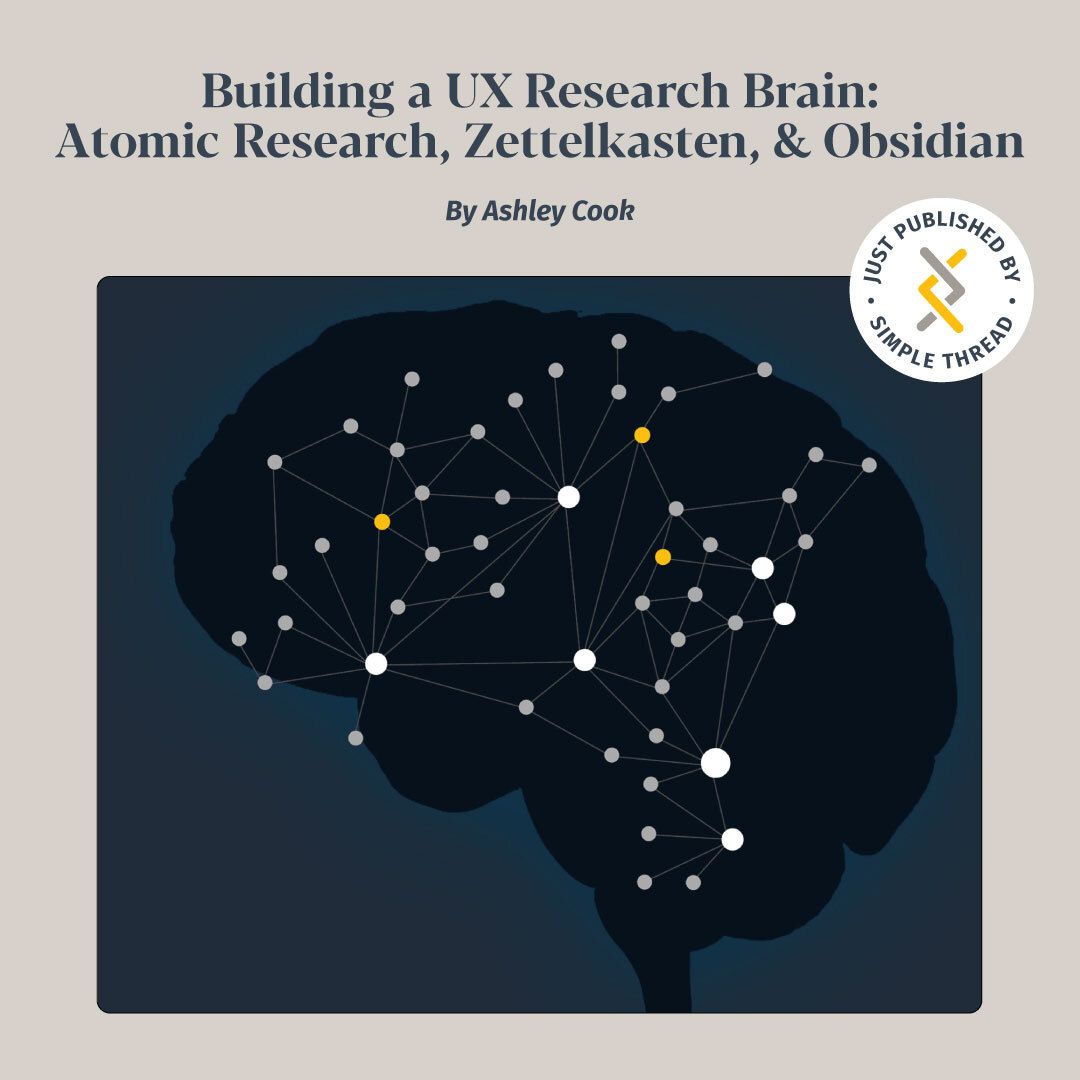 simple_thread's tweet photo. Running the same user research twice?

You might have “research amnesia.”

This post breaks down how to turn research into a shared, evolving system using Atomic UX, Zettelkasten, and Obsidian.

Less repetition. Better decisions. 
Read it here: https://t.co/P2yY2wgn0v https://t.co/5e42J97DVg