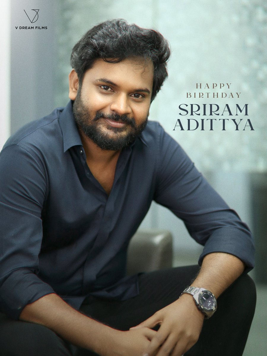 vc_cinemas's tweet photo. Wishing the talented director @SriramAdittya a very Happy Birthday ❤️ 

May your journey continue to shine with creativity and cinematic magic 🎬✨ 

#HBDSriramAdittya https://t.co/Sc3rYFVpaP