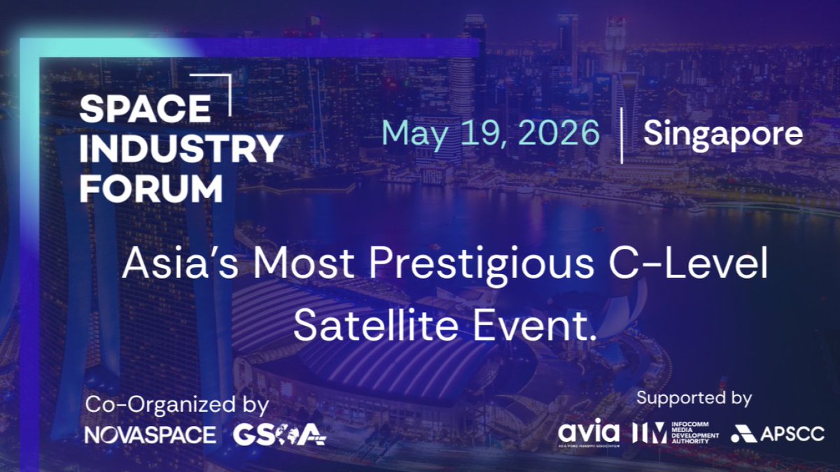 GSOA_SAT's tweet photo. 🚀 Asia’s space economy is entering a new era! From sovereign capability to D2D, IoT and launch momentum, APAC is shaping global trends.

🗓️19 May, Singapore – Space Industry Forum brings together top space leaders.

🎟️ Register: https://t.co/FECQzGfjKR

#SIF2026 #SpaceEconomy https://t.co/1aUDynITs6
