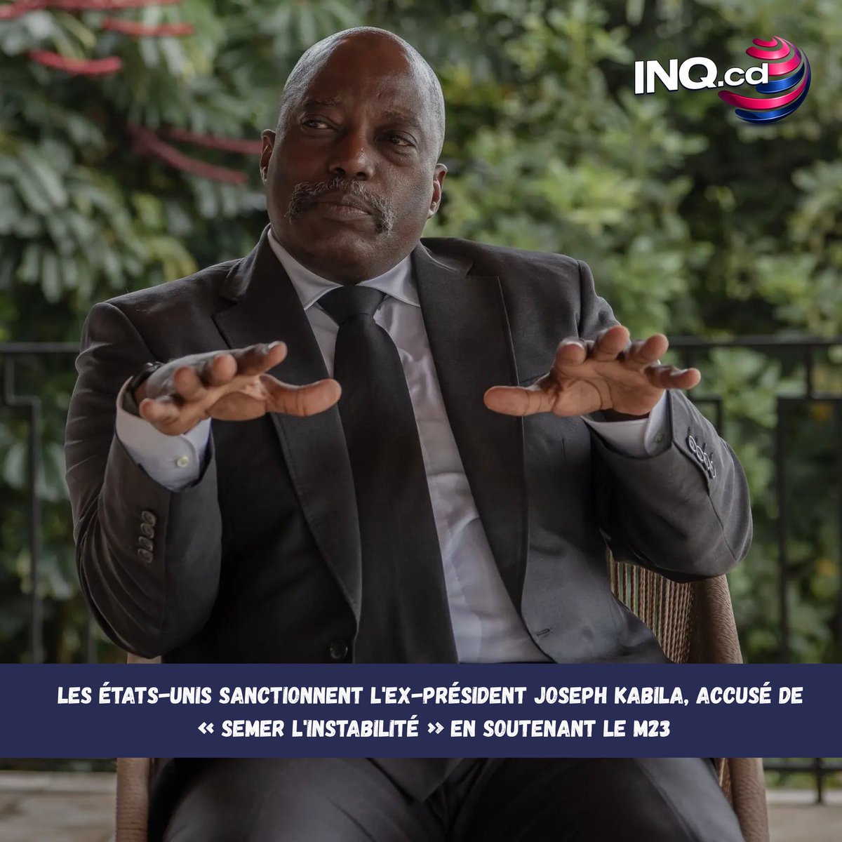 INQ_cd's tweet photo. « Aujourd'hui, l'Office of Foreign Assets Control
(OFAC) du département du Trésor des #Etats_Unis a imposé des sanctions a l'encontre de l'ancien président de la République démocratique du #Congo (RDC), #JosepheKabila , pour son rôle dans le soutien au mouvement du 23 Mars (#M23) et l'Alliance Fleuve Congo (#AFC)» , peut-on lire dans un communiqué

Alors qu'en septembre 2025, la justice congolaise condamnait à mort son ancien président, #Washington interdit désormais à toutes les entreprises ou citoyens américains d'effectuer des transactions avec l'ex-président Kabila. De plus, ses biens situés aux États-Unis seront désormais « bloqués ».
