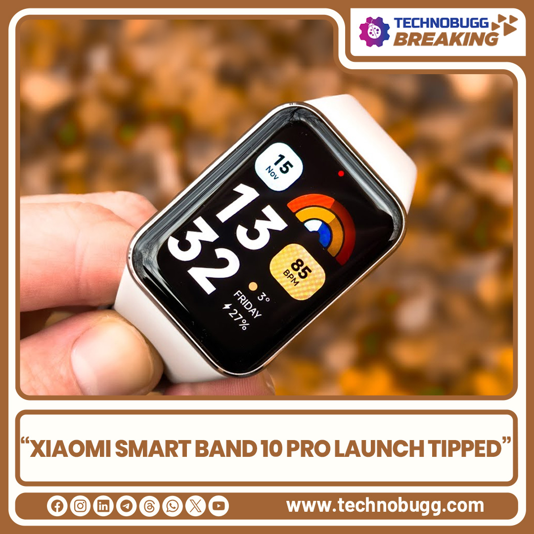 Xiaomi Smart Band 10 Pro Launch Tipped

Read more : technobugg.com/xiaomi-smart-b…

#Xiaomi #XiaomiSmartBand10Pro #Breaking #Technobugg #technews