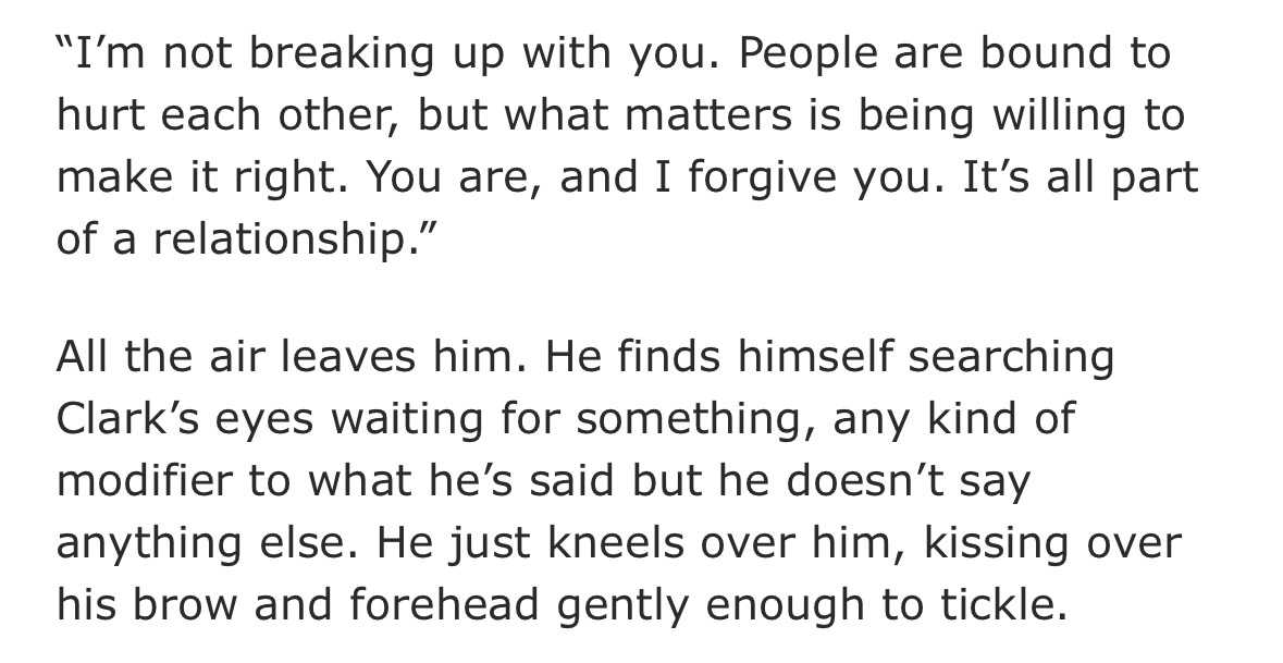 to find someone who has so much patience for another is so rare clark i love you so much (and this clex fic too) archiveofourown.org/works/68657091/