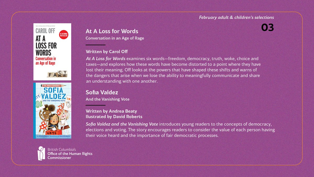humanrights4BC's tweet photo. The Commissioner’s Book Club picks are here! In May, we’re featuring At a Loss for Words by Carol Off and Sofia Valdez and the Vanishing Vote by Andrea Beaty, with illustrations by David Roberts. https://t.co/RrqJ39SxvF https://t.co/LYhuhHV7X0