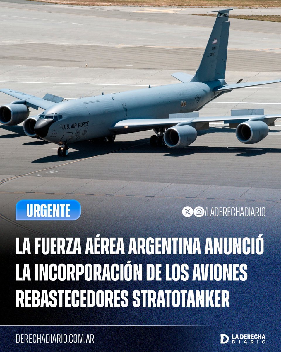 laderechadiario's tweet photo. 🚨🇦🇷🇺🇸 | ARGENTINA SE REARMA: La Fuerza Aérea Argentina confirmó la incorporación de los aviones estadounidenses reabastecedores KC-135 Stratotanker como parte del plan de modernización de las Fuerzas Armadas impulsado por el Gobierno de Milei. https://t.co/vOPY7R1dXi