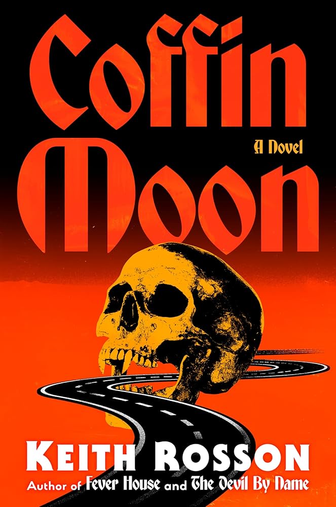 JJtheBookNerd's tweet image. Title: Coffin Moon
Author: Keith Rosson
Genre: Horror 
Rating: 2/5
➡️ Full Review: goodreads.com/review/show/81…

#bookreview #books