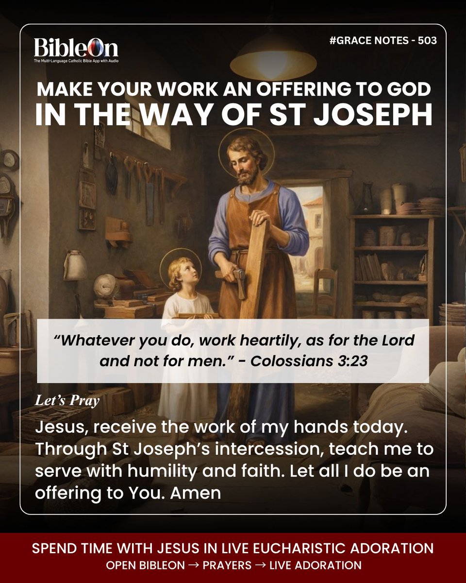 bibleon_app's tweet image. Make your work an offering to God; in the way of St Joseph. Colossians 3:23

#GraceNotes #CatholicFaith #JesusChrist #Jesus #Catholiclife #CatholicMotivation #BibleOn