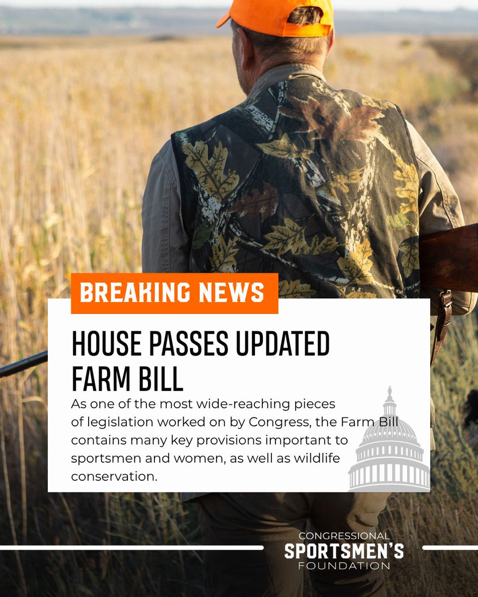 HunterandAngler's tweet photo. Breaking News: On April 30th, the U.S. House of Representatives voted 224-200 to pass H.R. 7567, the Farm, Food, and National Security Act of 2026, otherwise referred to as the 2026 Farm Bill. 🌾 https://t.co/pN8tPmIOfW