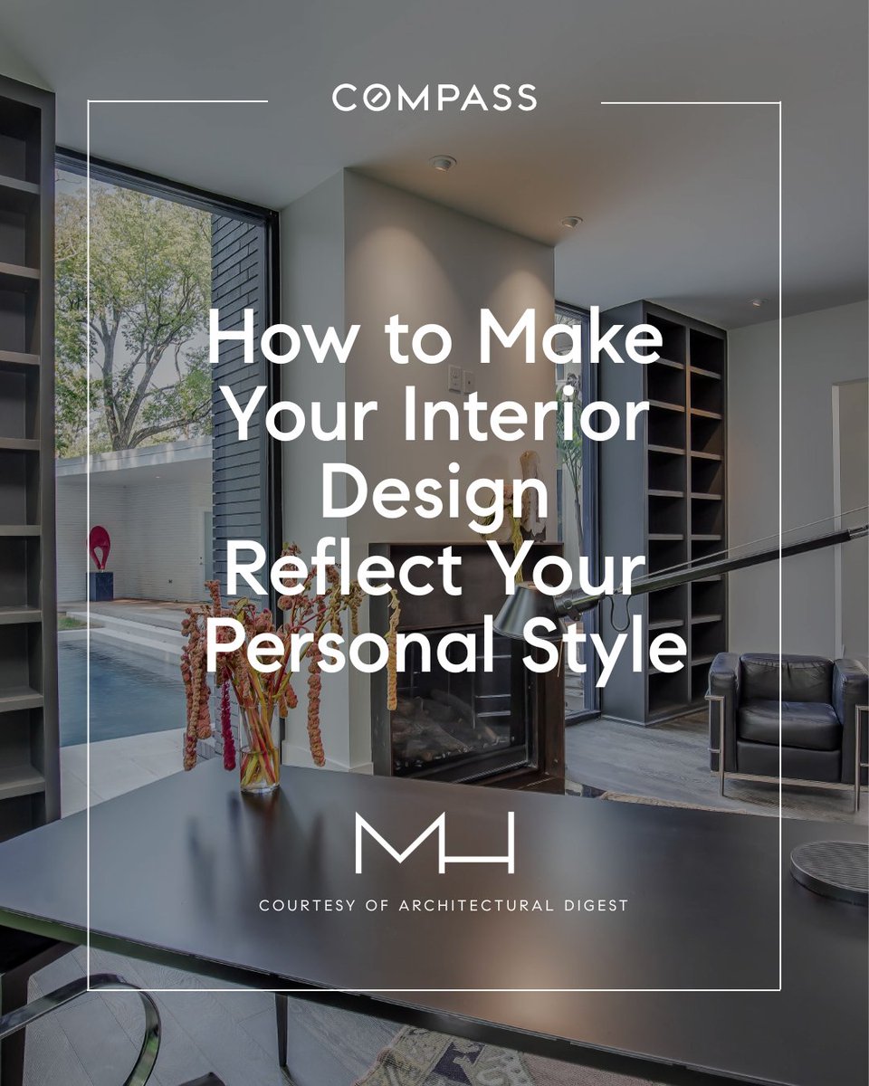bhamwashrealtor's tweet image. How to Make Your Interior Design Reflect Your Personal Style
COURTESY OF ARCHITECTURAL DIGEST
.
.
.
#MichelleHarrington #Compass #CompassBellingham #RealEstate