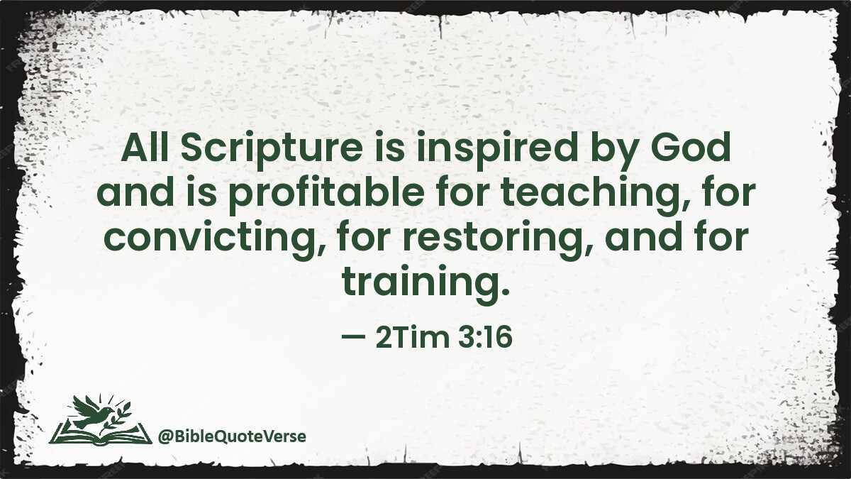 BibleQuoteVerse's tweet image. All Scripture is inspired by God and is profitable for teaching, for convicting, for restoring, and for training. - 2Tim 3:16 #Bible
