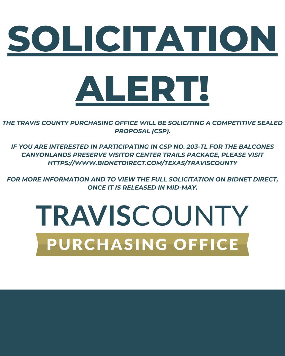 TCPurchasing's tweet photo. 🚨 Attention Community Partners!

We’re excited to share that Competitive Sealed Proposal (CSP) No. 203-TL: Balcones Canyonlands Preserve Visitor Center TRAILS Package will be released in mid-May! 🎉 https://t.co/nEujSLd2q2