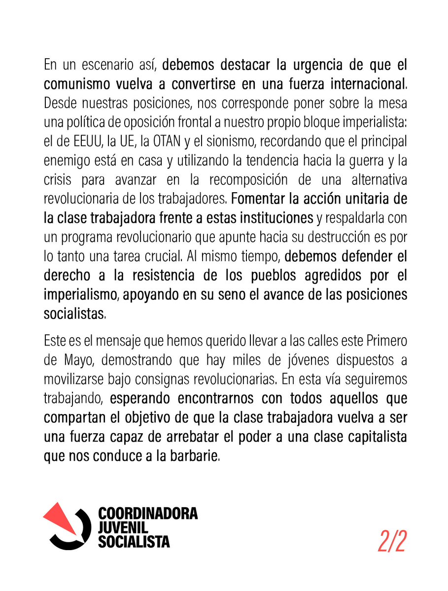 📝 Este Primero de mayo hemos querido destacar la urgencia de que el comunismo vuelva a convertirse en una fuerza internacional.

Solo así podremos hacer frente a la barbarie a la que nos está abocando el imperialismo y el capitalismo del que nace.