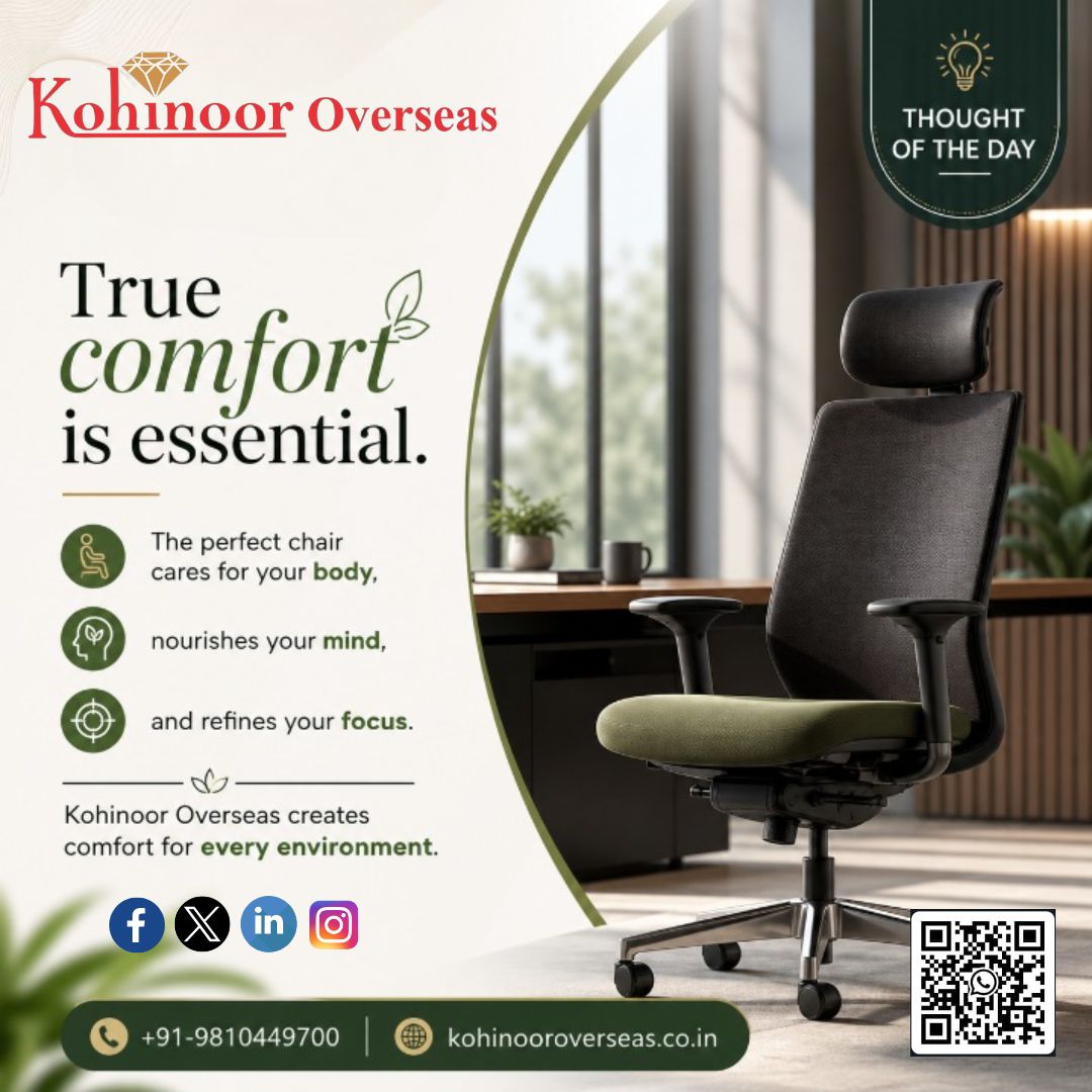 KohinoorOverse's tweet image. True comfort isn’t a luxury — it’s a necessity.

At Kohinoor Overseas, we design comfort that fits every environment — office, home, and beyond.

📞 Connect with us: +91-9810449700
🌐 Visit: kohinooroverseas.co.in
.
#KohinoorOverseas
#OfficeChair
#ErgonomicDesign