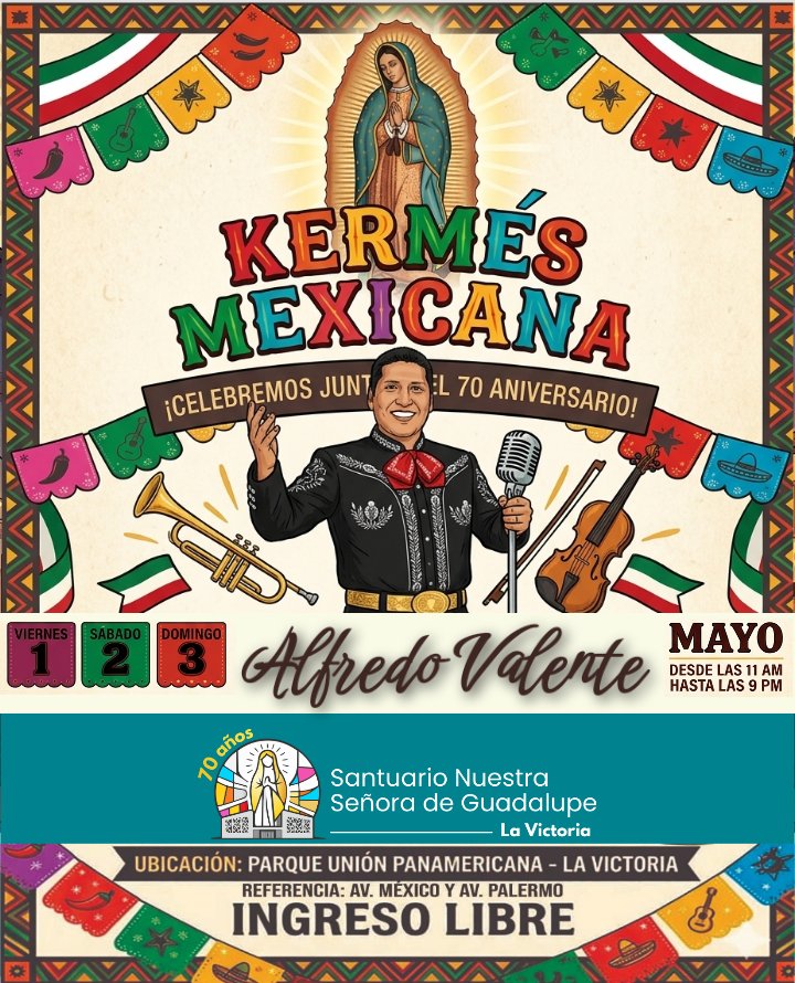 5dimensionperu's tweet photo. 🎉🇲🇽 ¡Estás invitado a celebrar con nosotros! 🇲🇽🎉

#AlfredoValente

#ParroquiaSantuarioNuestraSeñoradeGuadalupe #70AniversarioParroquiaSantuarioNuestraSeñoradeGuadalupe #KermesMexicana #MexicanosenLima https://t.co/G5PCbY2L3p