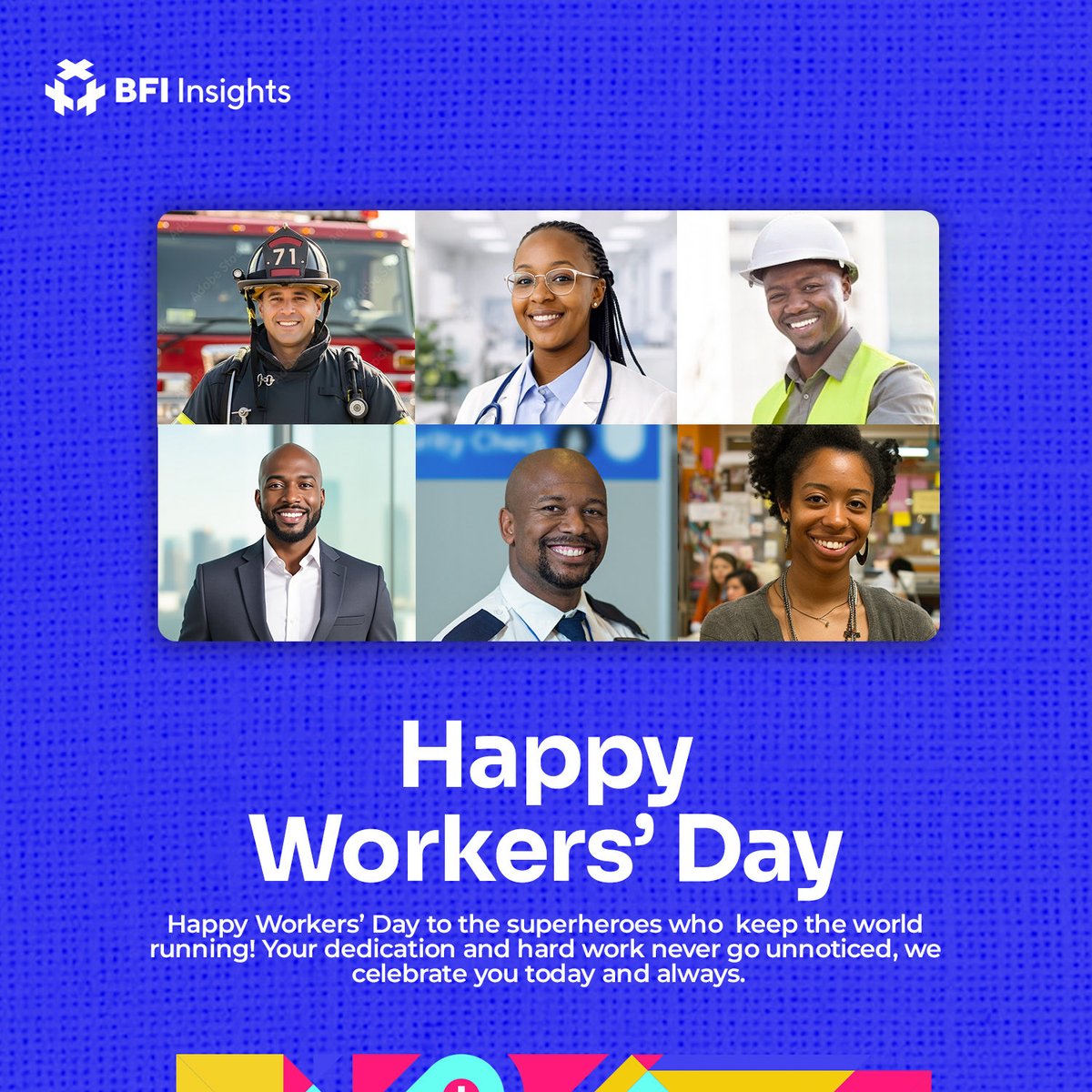 Bfiinsights's tweet photo. Today, we celebrate the hands and minds that keep everything moving.

Your dedication, resilience, and commitment do not go unnoticed.

Thank you for showing up, pushing boundaries, and building a better future every day.

Happy Workers’ Day

#WorkersDay #Appreciation #Workforce https://t.co/bF0lKhjvtP