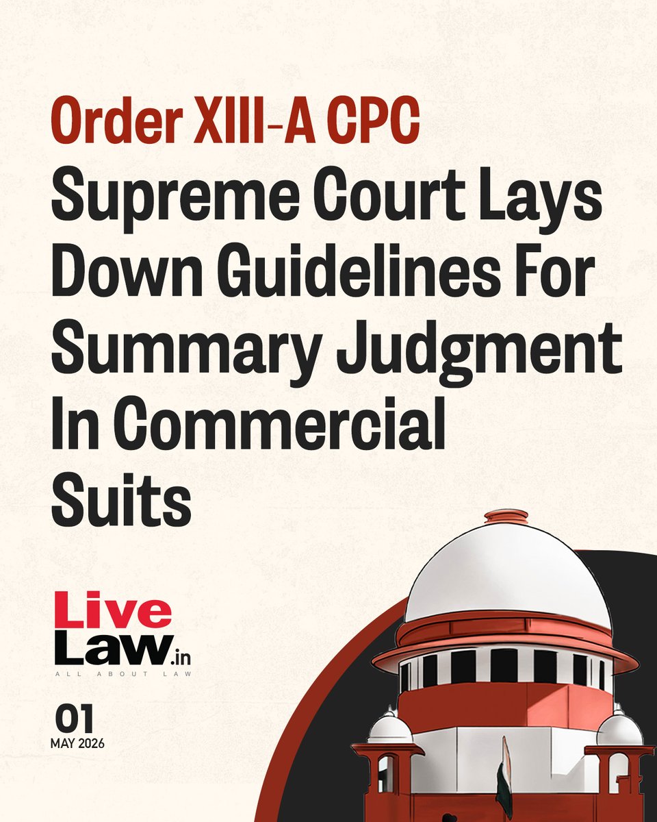LiveLawIndia's tweet image. The Supreme Court has laid down guidelines for the grant of summary judgment in commercial suits in terms of Order XIII-A of the Civil Procedure Code.
Read more: zurl.co/UTqum
#SupremeCourt