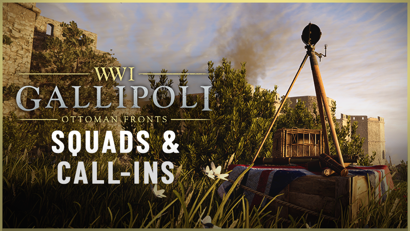 Today we're taking a look at Squads in Gallipoli, as well as Call-ins! Different squad types give you advantages in certain roles, like which call-ins Officers get and which benefits your Beacon gets.

Find the blog here: store.steampowered.com/news/app/30659…