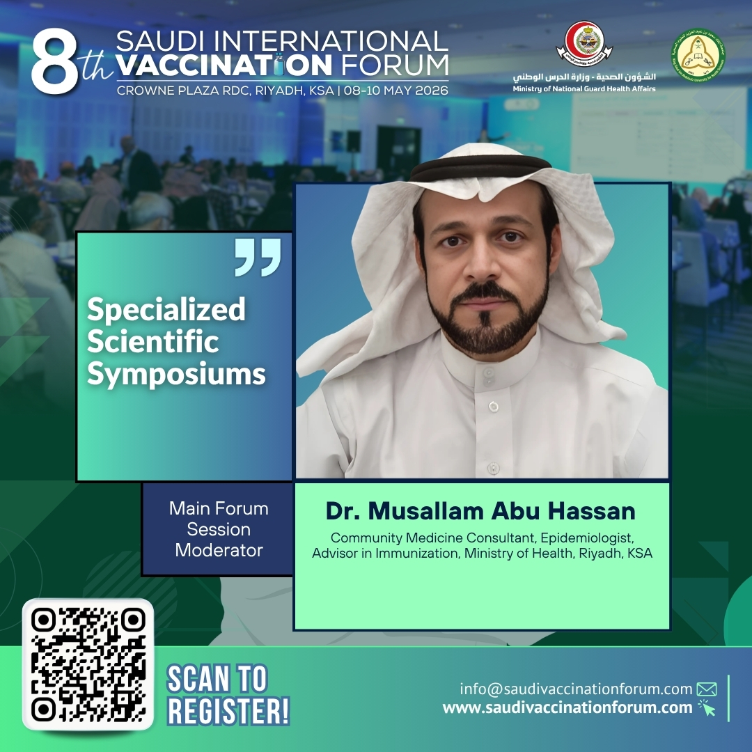 SaudiVaccine's tweet image. We’re proud to welcome Dr. Musallam Abu Hassan to the #SIVF2026 in Riyadh (8–10 May 2026). Join global experts shaping the future of immunization.
🔗 saudivaccinationforum.com/registernow

#SVACC2026 #Vaccination #SaudiArabia #Immunization #PublicHealth