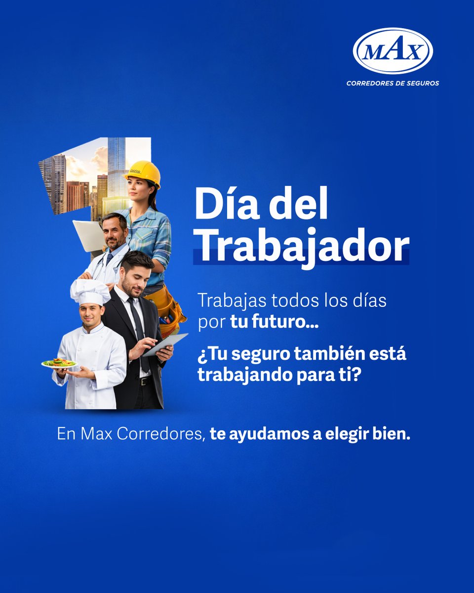 Maxcorredores's tweet photo. Hoy reconocemos a quienes trabajan cada día para construir su futuro.

Un buen seguro no solo cuida tu salud o tu vehículo, también protege todo lo que has logrado con tanto esfuerzo. #DíaDelTrabajador #MaxCorredores https://t.co/biZZGKNF7h