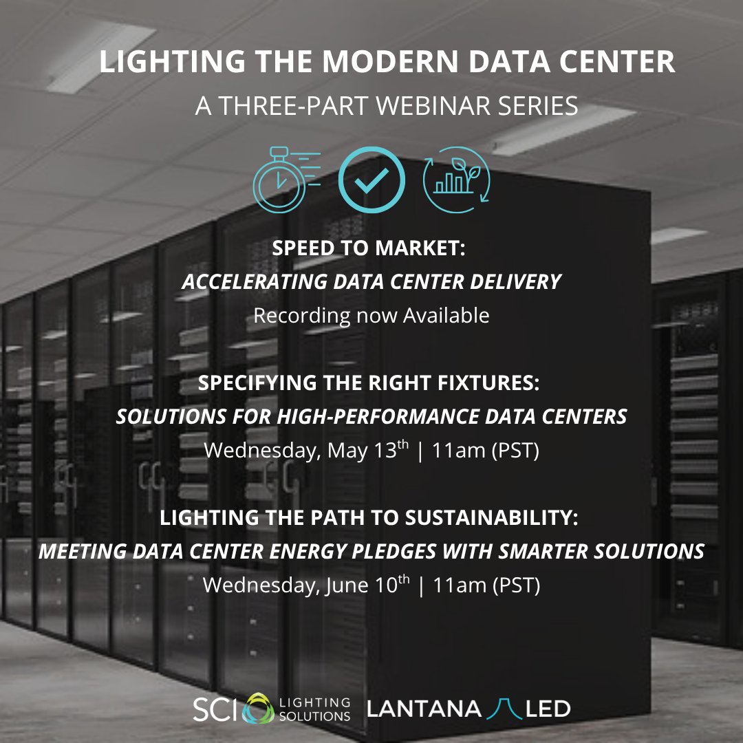 sci_lights's tweet image. Don’t forget, webinar 2 of our Lighting the Modern Data Center Series is coming up on Wednesday, May 13th! Click here for details and to register: ow.ly/HSxq50YRqLP

#Lighting #Webinars #DataCenterProjects #DataCenterLighting #JoinUs #Lantana #SCILights