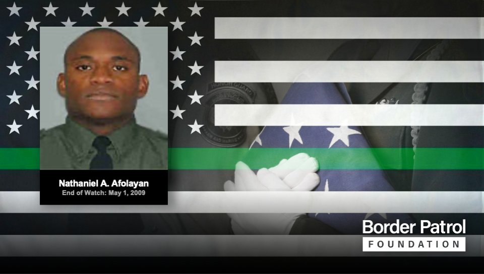 BorderPatrolFND's tweet photo. Today we honor the memory of Border Patrol Agent Nathaniel A. Afolayan End of Watch May 1, 2009 
https://t.co/Fm7ChzY6gu #BorderPatrolFoundation #BPF #CBP #BorderPatrol #BorderSecurity #BorderPatrol #USBP #HonorFirst #lawenforcement #endofwatch #memorial https://t.co/Sa9G7QebeN