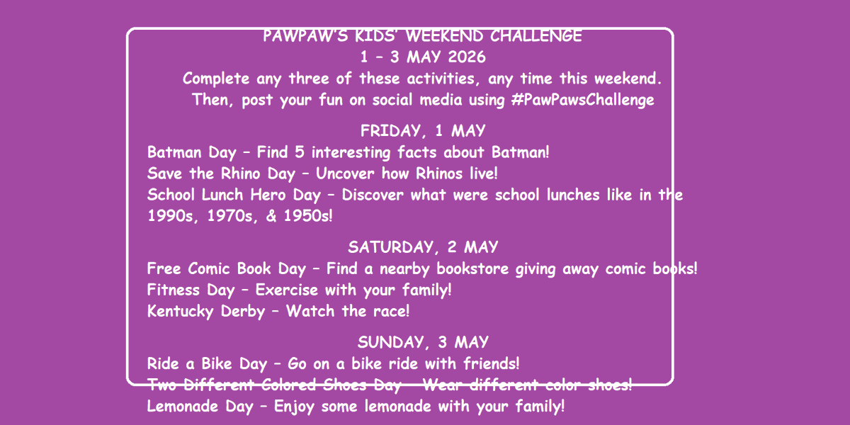pawpaw_ray's tweet image. 🐻PawPaw's Kids Weekend Challenge🐻
1 – 3 May

⭐️Try any 3 #kids activities, anytime this #weekend ⭐️
Then, post about your #fun using #PawPawsChallenge

Fun #parenting and #learning activities!
(Alternative to dangerous social media challenges)