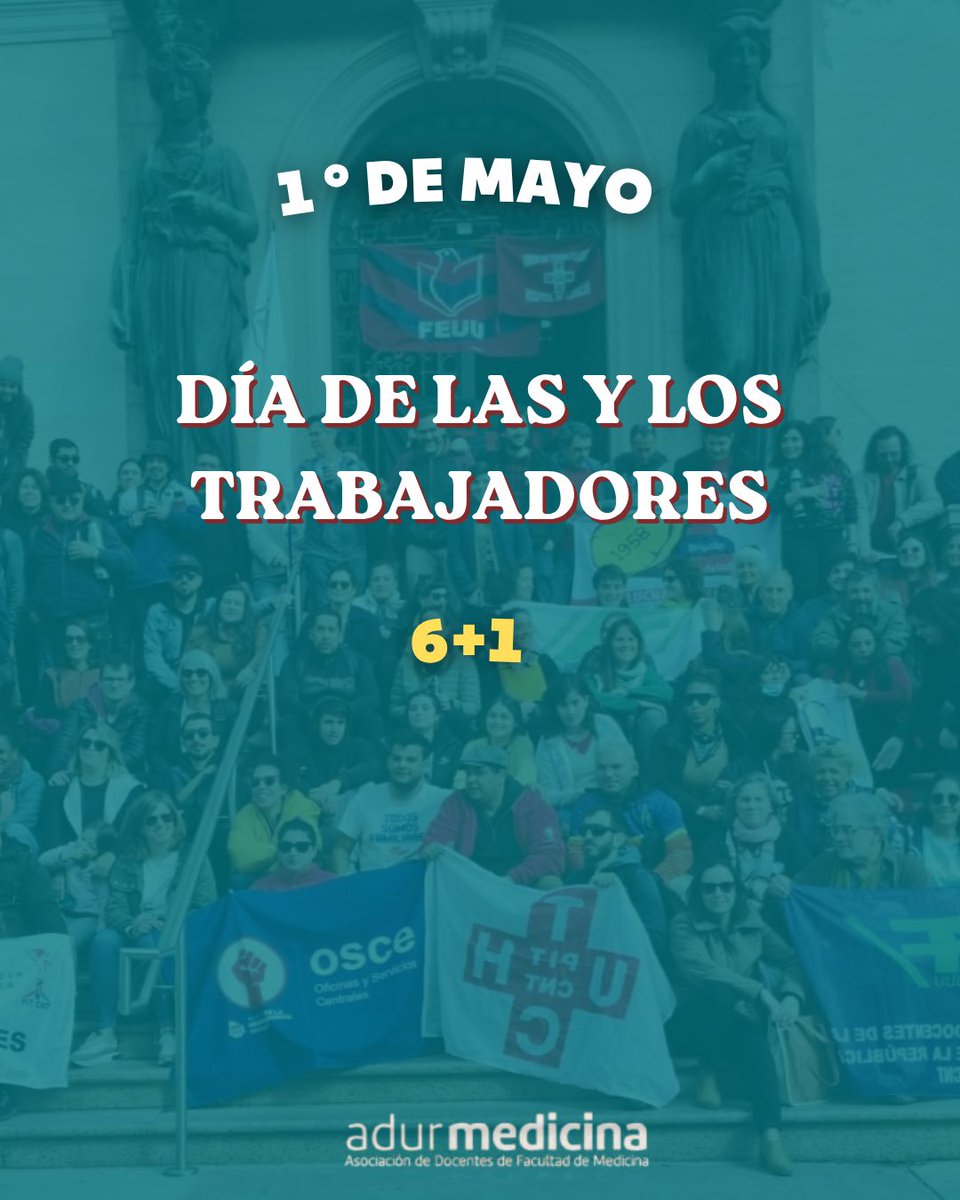 adurmedicina's tweet photo. Las y los docentes de la ADUR med adherimos y convocamos a esta conmemoración, destacando la importancia histórica de la lucha de la clase trabajadora. Reafirmamos nuestro compromiso con la defensa de los derechos laborales y de la Universidad pública, gratuita y cogobernada. https://t.co/sWAoScofga