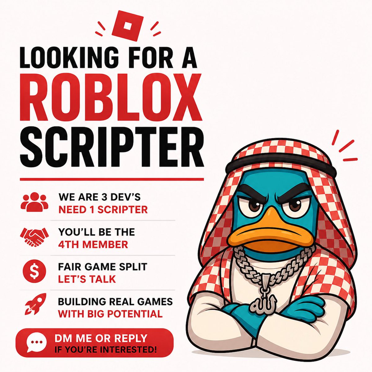 21kBadjin's tweet photo. 🚨 Looking for a Roblox Scripter 🚨

We’re 3 devs, need 1 solid scripter to complete the team (4 total). Building real games with big potential 💰

You’ll be a core member + we’ll agree on a fair game split 🤝

Serious people only.
DM or reply if interested 🚀
#RobloxDev #GameDev https://t.co/rFLA14SVVg