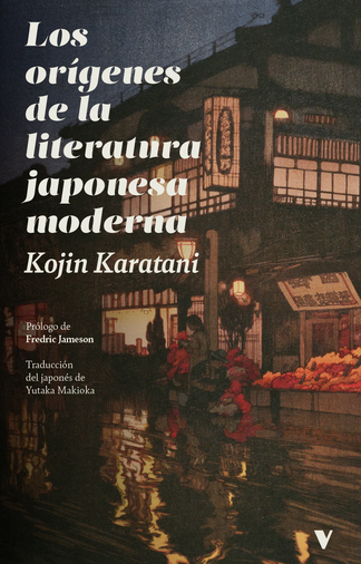 ferranidus's tweet photo. @Versolibros ha traducido al castellano el célebre libro de Koji Karatanin "Los orígenes de la literatura japonesa moderna", un libro de una profundidad que, partiendo del ámbito literario y japonés, va mucho más allá de estos campos. Prólogo de Fredric Jameson. https://t.co/LDfSxSa8jU