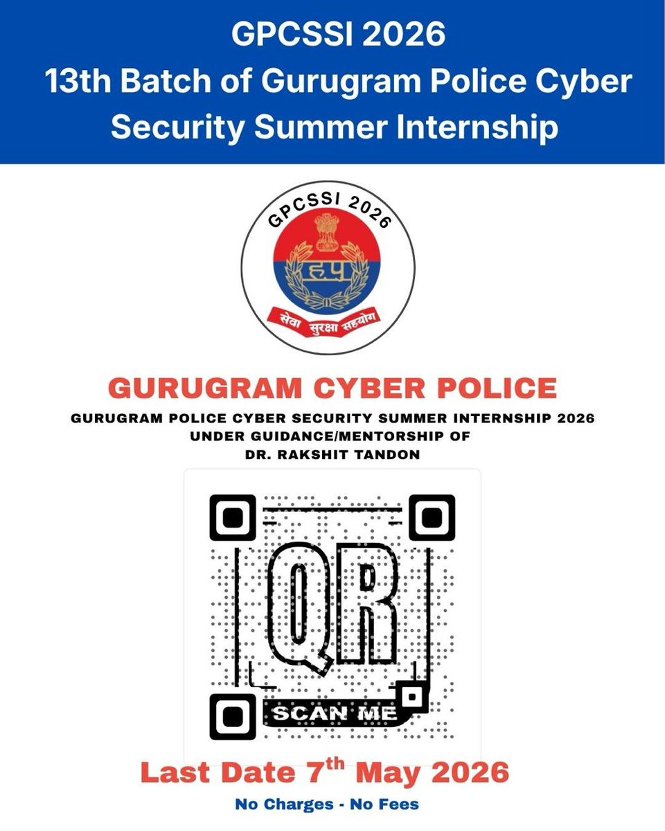tandonrakshit's tweet photo. Inviting applications for the most coveted 13th edition of Gurugram police cyber security summer internship. Forms OPEN till 6th May 2026. CW- Cyber Warriors - UG/Grad/PG/Master/Working Professionals CA- Cyber Ambassadors - School Students (Grade 9th to 12th) 
Form : CW - https://t.co/k3jkq5RyCe
Form 2 : CA - **To be filled by parents only https://t.co/2sLvXPSYUa From 2nd June 2026 onwards.

30 days Internship No fees, No stipend.
Venue: DAV Public School Sec 49, Gurugram
Certificate for completion. Limited seats.
Profiles shall be filtered based on forms. 
Guide/Mentor: Dr. Rakshit Tandon

Apply fast!
Scan the QR code.

Best wishes
Gurugram police 
#GPCSSI2026 #GPCSSI #RakshitTandon #CyberSafeBharat#GurugramPolice
@cyberpoliceggm @gurgaonpolice