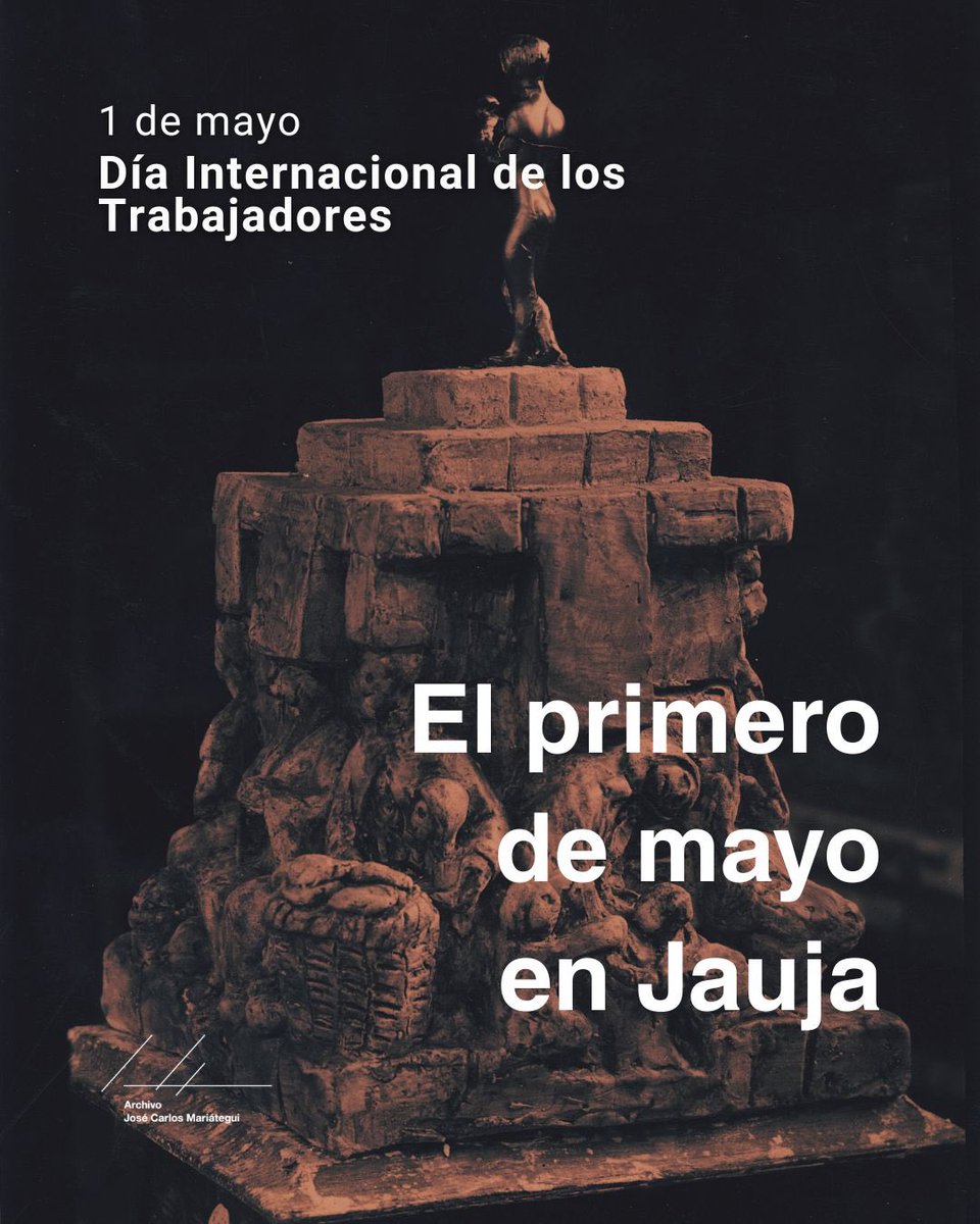 📅 Hoy, 1 de mayo, Día Internacional de los Trabajadores, compartimos el texto “El primero de mayo en Jauja” de Moisés Arroyo Posadas. ✊

El texto fue enviado en mayo de 1929, posiblemente para ser publicado en Amauta o en el quincenario Labor, sin embargo esto no sucedió. 📜