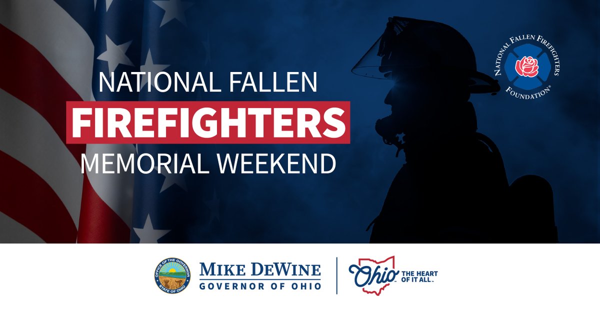 GovMikeDeWine's tweet photo. This weekend, we honor the brave firefighters who made the ultimate sacrifice in service to their communities. Our thoughts are with their families, loved ones, and fellow firefighters. https://t.co/0TDMWSSbGy