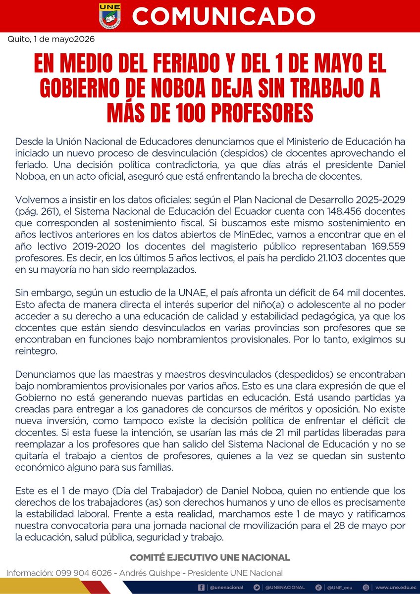 UNENACIONAL's tweet photo. 🔴 #Comunicado | En medio del feriado y del 1 de Mayo el Gobierno de Noboa deja sin trabajo a más de 100 profesores

"Este es el 1 de mayo (Día del Trabajador) de Daniel Noboa, quien no entiende que los derechos de los trabajadores (as) son derechos humanos y uno de ellos es precisamente la estabilidad laboral. Frente a esta realidad, marchamos este 1 de mayo y ratificamos nuestra convocatoria para una jornada nacional de movilización para el 28 de mayo por la educación, salud pública, seguridad y trabajo."