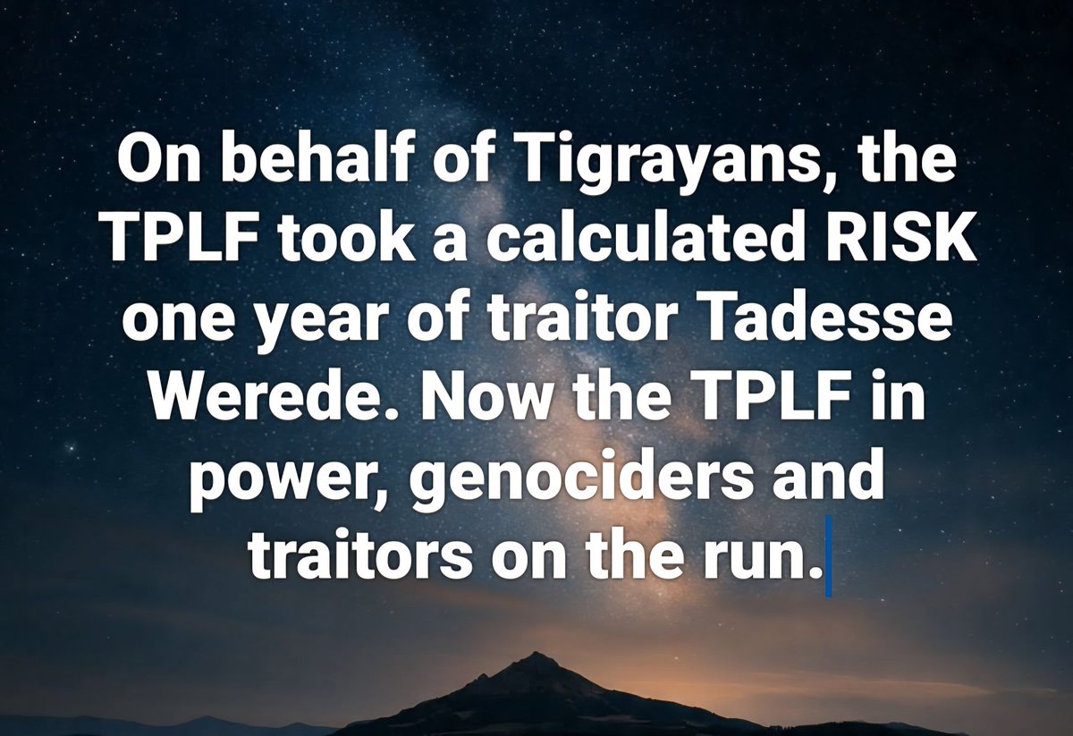 LemlemTigest's tweet photo. On #behalf of #Tigrayans, the #TPLF took a #calculated #RISK one #year of #traitor #Tadesse #Werede. Now the TPLF in #power, #genociders and #mercenary genociders on the #run. https://t.co/v6SRmWuIs6