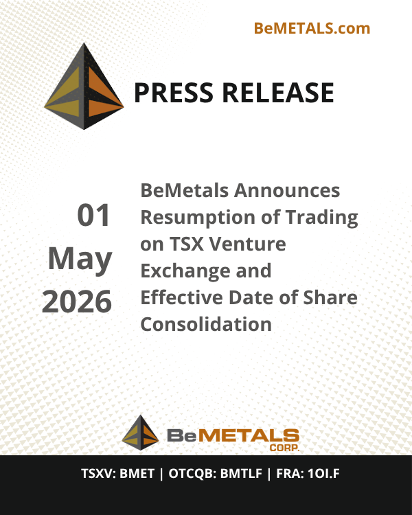 bemetals's tweet photo. $BMET.V  common shares resume trading on TSXV effective May 5, 2026, and as previously announced, the share consolidation will take effect on May 8, 2026.

See press release for full details: https://t.co/5FQuyP4U2k

#BeMetals https://t.co/Jt0yNJAQhI