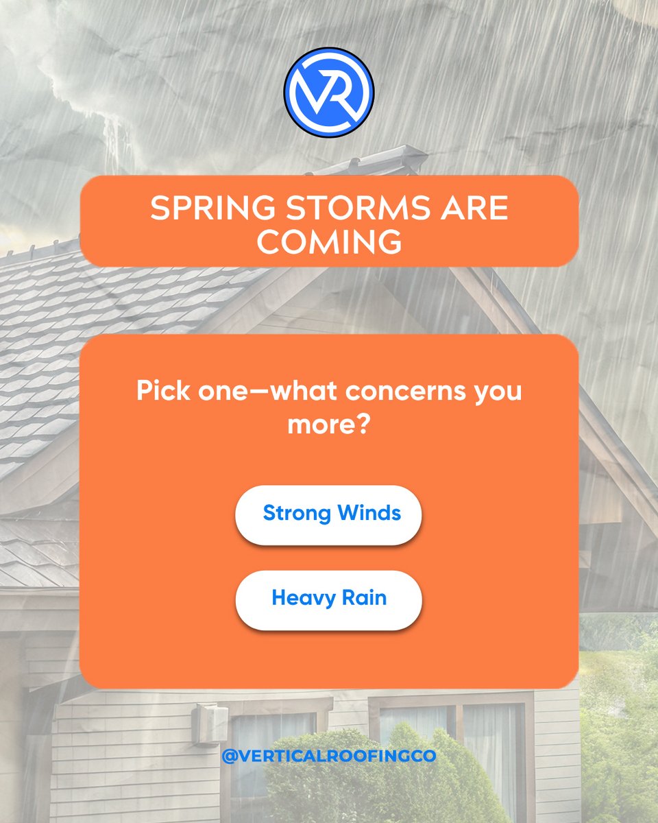 verticalroofco's tweet photo. Spring storms can bring both wind and rain—but which one worries you more? ⛈️🏠 Let us know your pick below!

🌐 https://t.co/EneJMD3dau
📞 CO: (303) 484-9854 | FL: (239) 596-3509
#SpringStorms #RoofingPoll #VerticalRoofing #HomeProtection #StormPrep #RoofMaintenance https://t.co/47NhgjY4mj