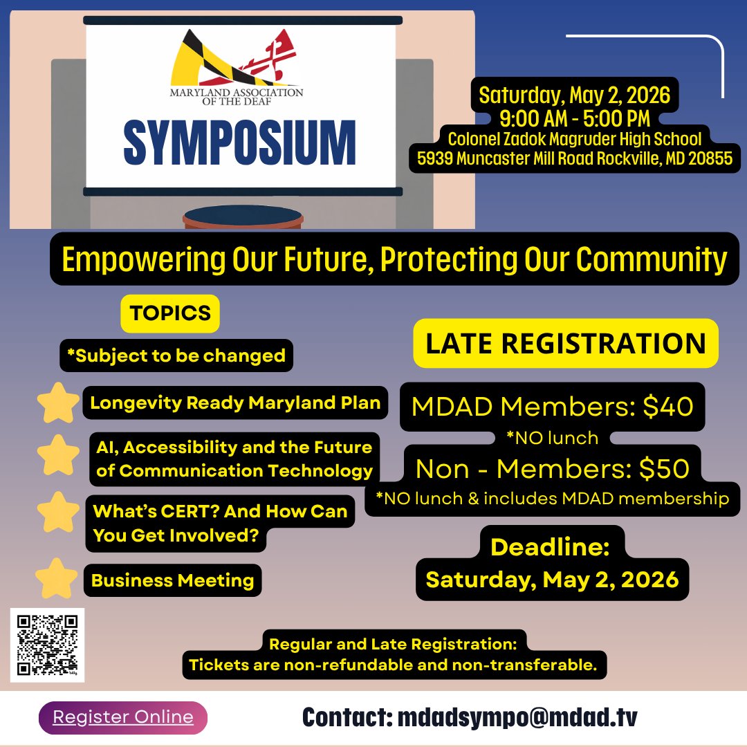 mdadeaf's tweet photo. Join the #MDADSympo2026! 

Colonel Zadok Magruder HS, Rockville
Sat, May 2, 2026 
9AM–5PM
Topics: AI, Accessibility, CERT, &amp; more!

Late Registration:
Members: $40
Non-Members: $50 (Includes membership!)
*No lunch included for late reg.

Register: https://t.co/3TApuc2foO https://t.co/vU1yee5EOS