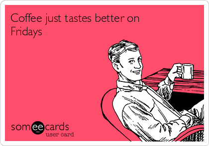 mikepunk1977's tweet photo. Very true! ☕ #FridayVibes https://t.co/TyCiQFTWNQ