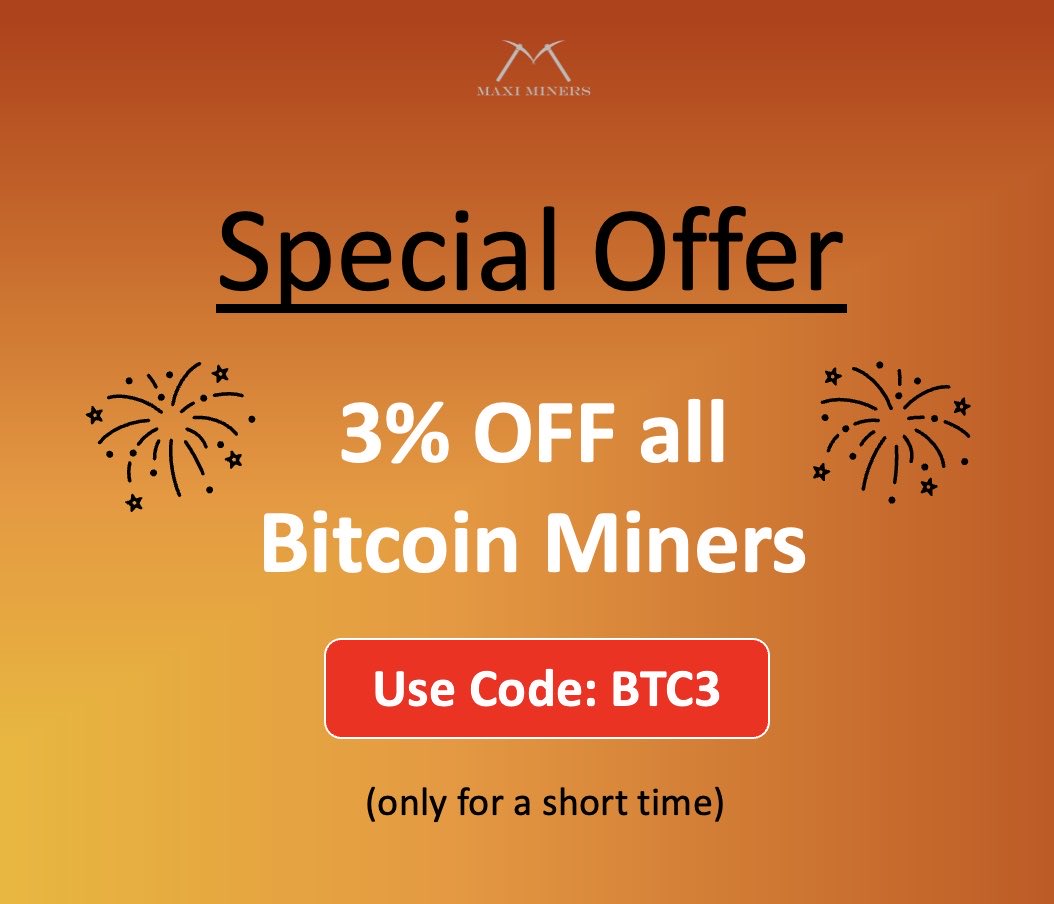 maximiners's tweet photo. 🔥🔥Special Offer🔥🔥

- 3% OFF all Bitcoin Miners
- only for a short time
- use code: BTC3

#Bitcoin #BitcoinMining #AsicMiner #CryptoMining

Secure your BTC Miner now:
https://t.co/d3qlmwNI5o https://t.co/dsAoEdeL2C