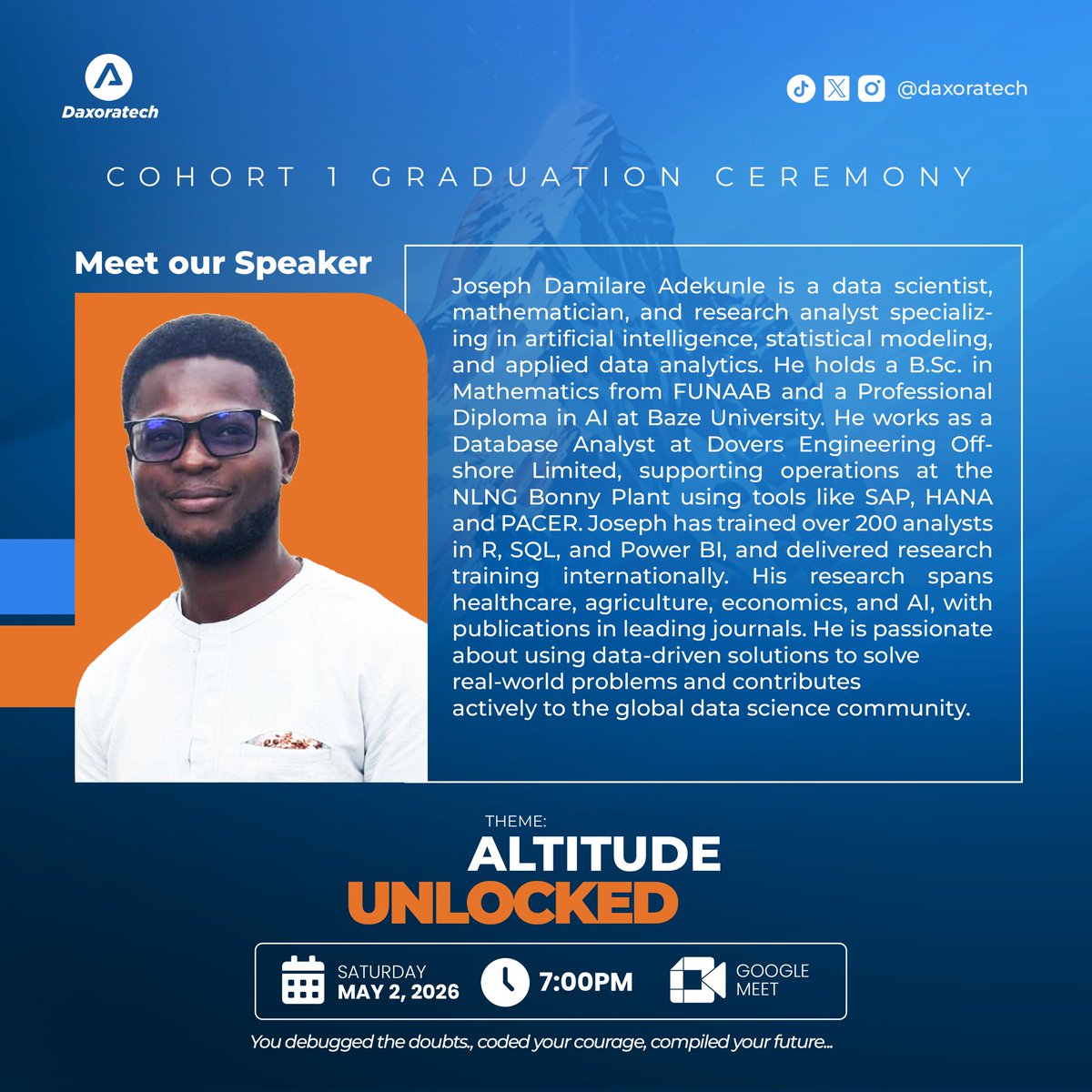 Daxoratech's tweet photo. Our Cohort 1 Graduation Ceremony is happening soon.🎓 

We’ll be joined by @Adekunl42290816 - a data scientist, who will be sharing practical insights on data and solving real-world problems.

 Join here to get access https://t.co/XIOVVqtPA4
#Cohort1Graduation #DaxoraTech https://t.co/4WonIZ4GAz