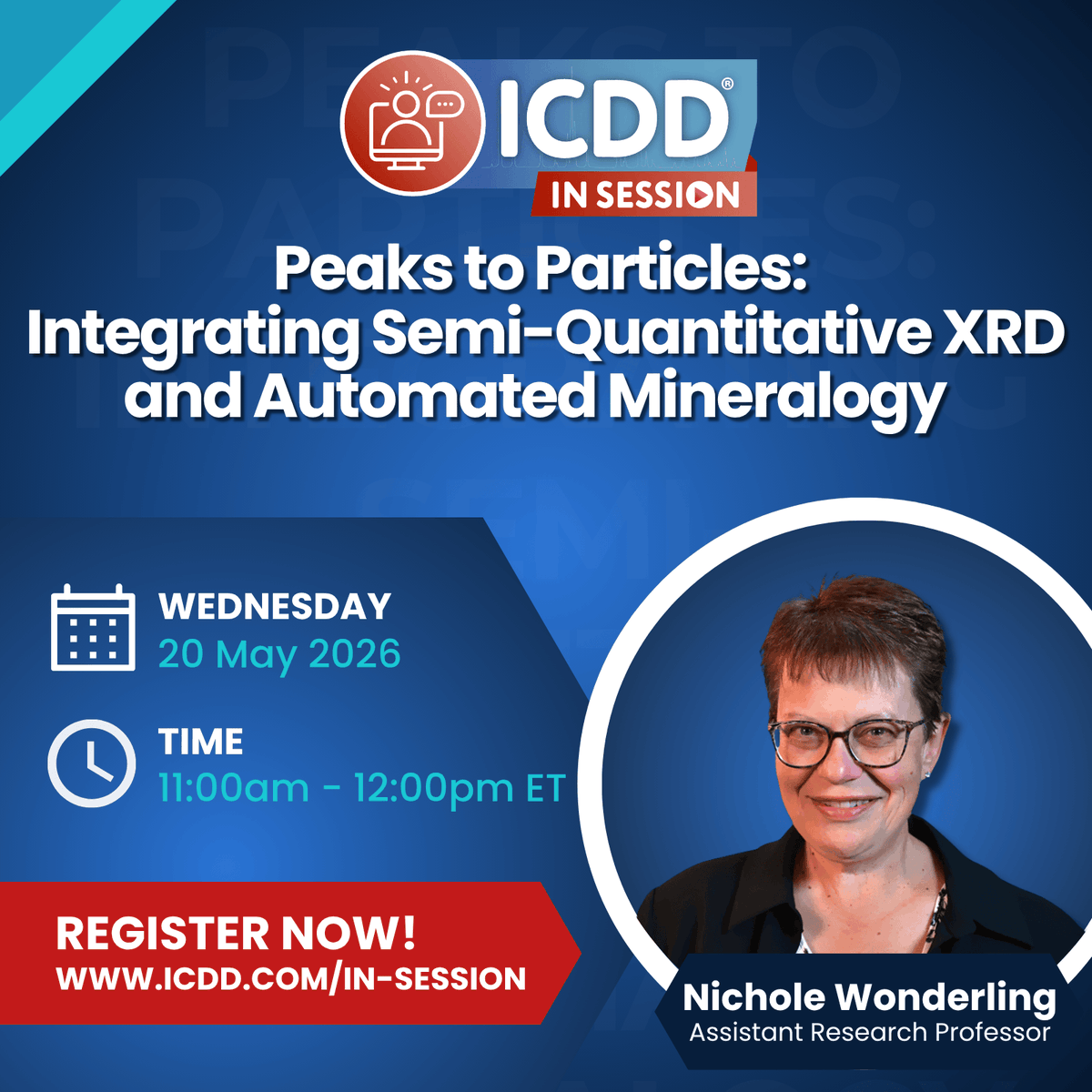 icddicdd's tweet photo. Join us for ICDD's May InSession "Peaks to Particles: Integrating Semi-Quantitative XRD and Automated Mineralogy" with Nichole Wonderling, Wednesday, 20 May 2026. Register now at https://t.co/9uGpNAbujb. https://t.co/0h2gEUh711
