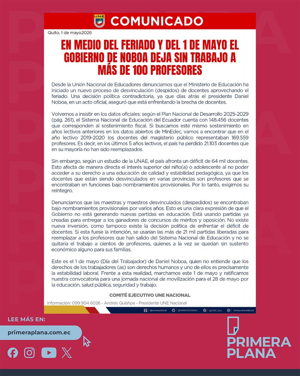 PrimeraPlanaECU's tweet photo. 🚨 #URGENTE | La UNE denuncia que el Gobierno de Daniel Noboa dejó sin trabajo a más de 100 profesores en pleno feriado del #1DeMayo. 🇪🇨🏫
📍 Alertan un déficit de 64 mil docentes a nivel nacional. 📍 Convocan a una movilización nacional para el 28 de mayo.

Detalles: 👇
https://t.co/XC2CzN64KB
#PrimeraPlana #UNE #Educación #Docentes #Ecuador #Noticias #DanielNoboa