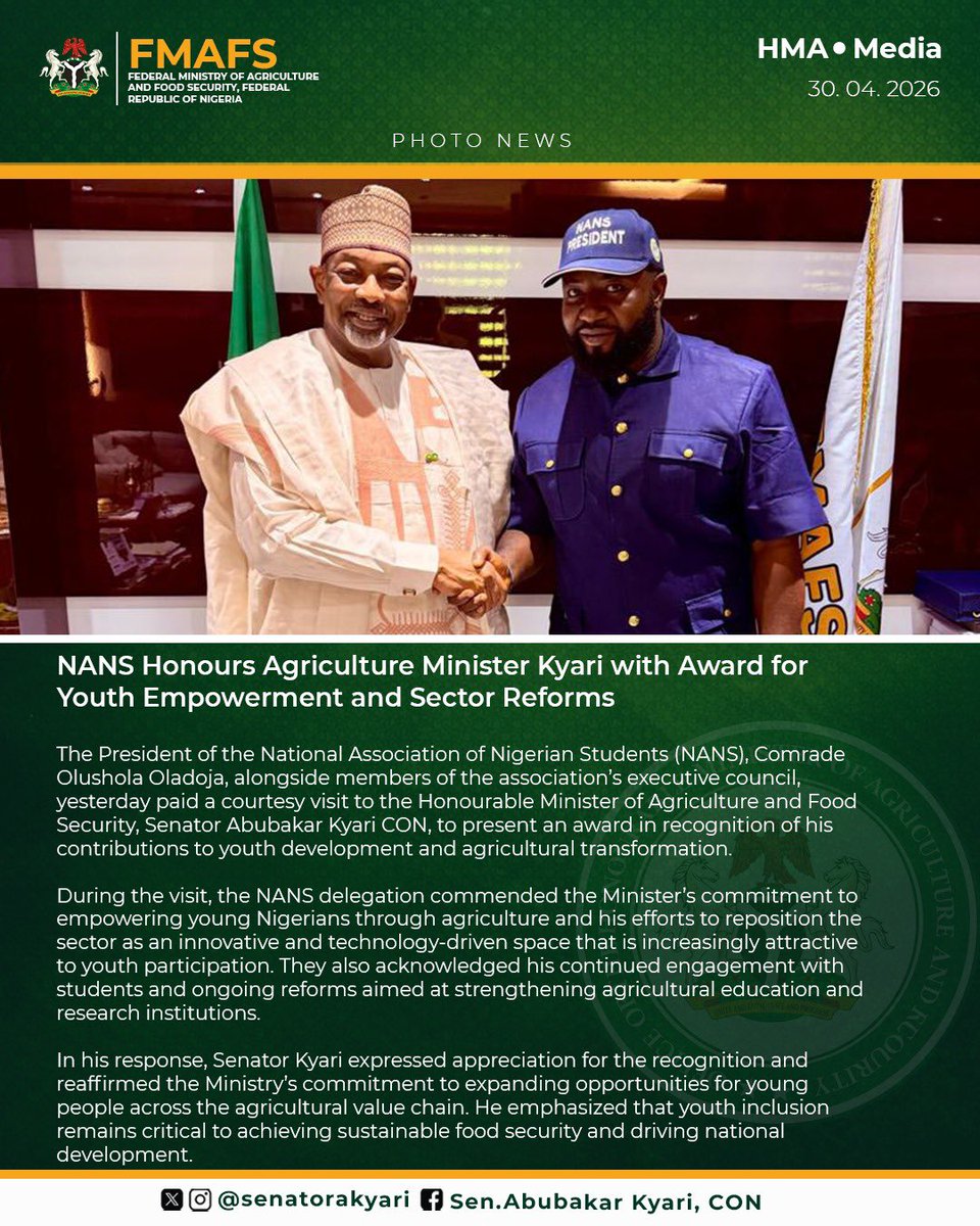 hayateey1's tweet photo. NANS Honours Agriculture Minister Kyari with Award for Youth Empowerment and Sector Reforms

The President of the National Association of Nigerian Students (NANS), Comrade Olushola Oladoja, alongside members of the association’s executive council, yesterday paid a courtesy visit to the Honourable Minister of Agriculture and Food Security, Senator Abubakar Kyari CON, @SenatorAKyari to present an award in recognition of his contributions to youth development and agricultural transformation.

During the visit, the NANS delegation commended the Minister’s commitment to empowering young Nigerians through agriculture and his efforts to reposition the sector as an innovative and technology-driven space that is increasingly attractive to youth participation. They also acknowledged his continued engagement with students and ongoing reforms aimed at strengthening agricultural education and research institutions.

In his response, Senator Kyari expressed appreciation for the recognition and reaffirmed the Ministry’s commitment to expanding opportunities for young people across the agricultural value chain. He emphasized that youth inclusion remains critical to achieving sustainable food security and driving national development.