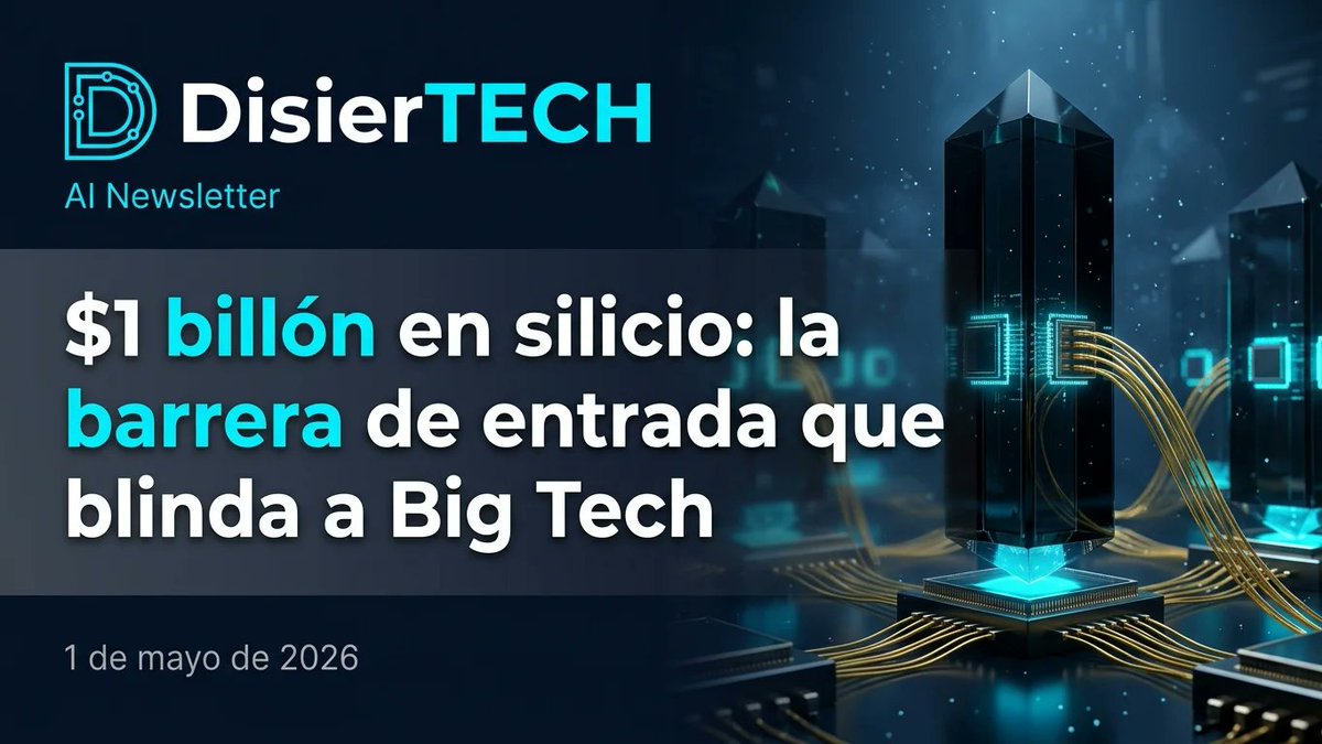🎉 Edición #100 del DisierTECH AI Newsletter

Big Tech gastará 1 billón de dólares en infraestructura de IA para 2027. La innovación abierta se asfixia bajo el peso del capital necesario para competir.

En la edición de hoy:

• El oligopolio del billón de dólares.
• El