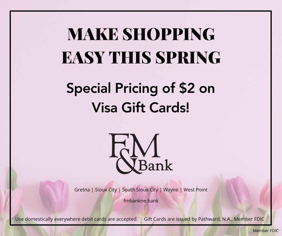 FandMBankNE's tweet photo. Need a last-minute graduation gift? Going on vacation?

For the months of May &amp; June, pre-loaded Visa gift cards will only have a $2 purchase fee (normally $5)! Stop by your local branch to pick them up.

F&amp;M Bank - banking that feels right.

Member FDIC https://t.co/rQx2Z1qsKT