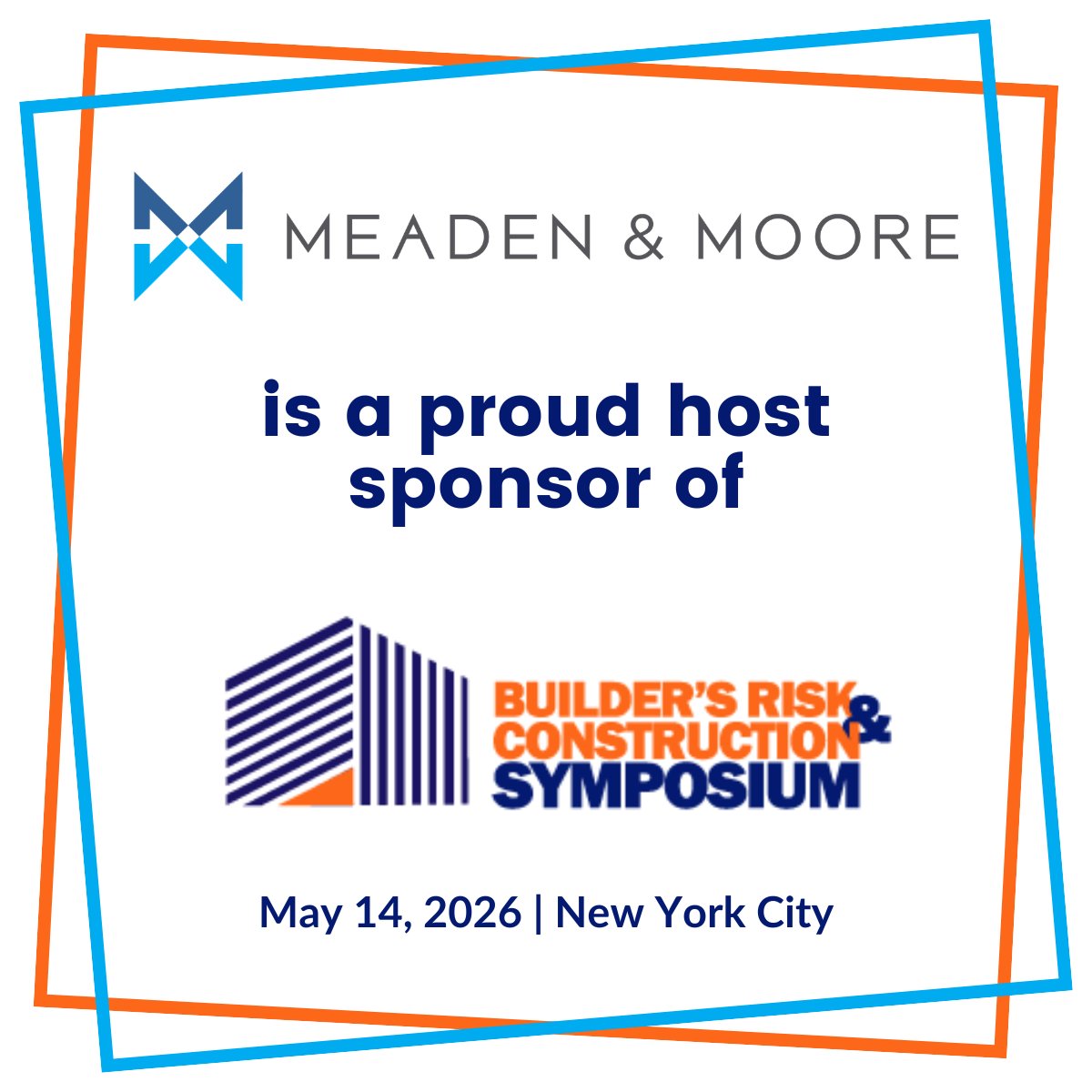 Meaden &amp; Moore is proud to support the Builders Risk &amp; Construction Symposium as a Host Sponsor and to continue our long-standing involvement in the Builder’s Risk community. If you’re attending, we’d love to connect! Learn more about the event here: hubs.ly/Q04f5sLQ0