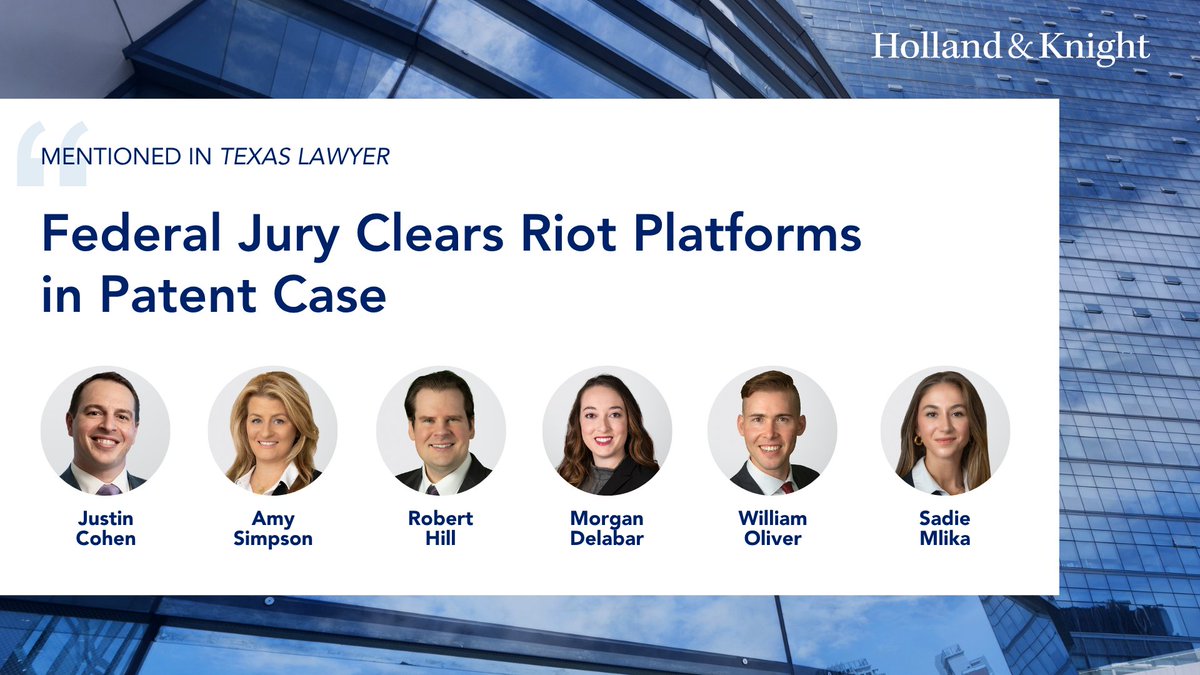 Holland_Knight's tweet image. A @TexasLawyer article spotlighted a trial win for #IP #litigation attorneys Justin Cohen, Amy Simpson, Robert Hill, Morgan Delabar, William Oliver and Sadie Mlika, who represented Riot Platforms in a high-stakes #patent dispute over immersion cooling #technology. The case