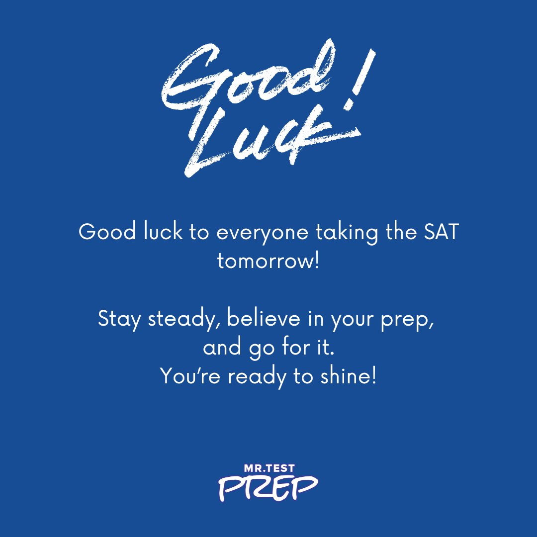 MrTestPrep's tweet photo. ✏️ Good luck to everyone taking the SAT tomorrow!
Take a deep breath, stay steady, and trust your preparation.
You’re ready for this—go in with confidence and do your best! 💪📚✨
#SATtutor #ACTtutor #PSAT #teenageparenting https://t.co/ciUTOj7hGC